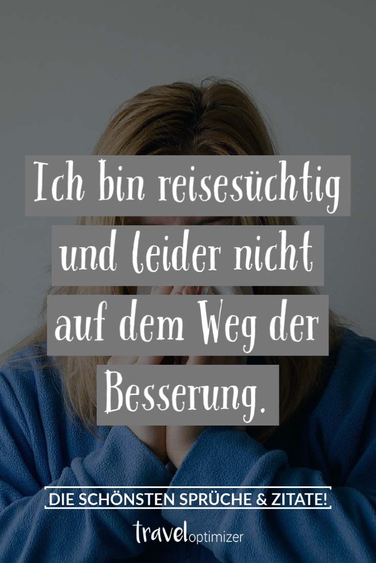 105 coole ReiseSprüche & Zitate lustig, englisch oder kurz Blog