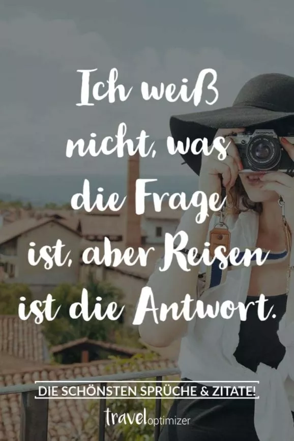 Reisen Sprüche und Zitate Lustig