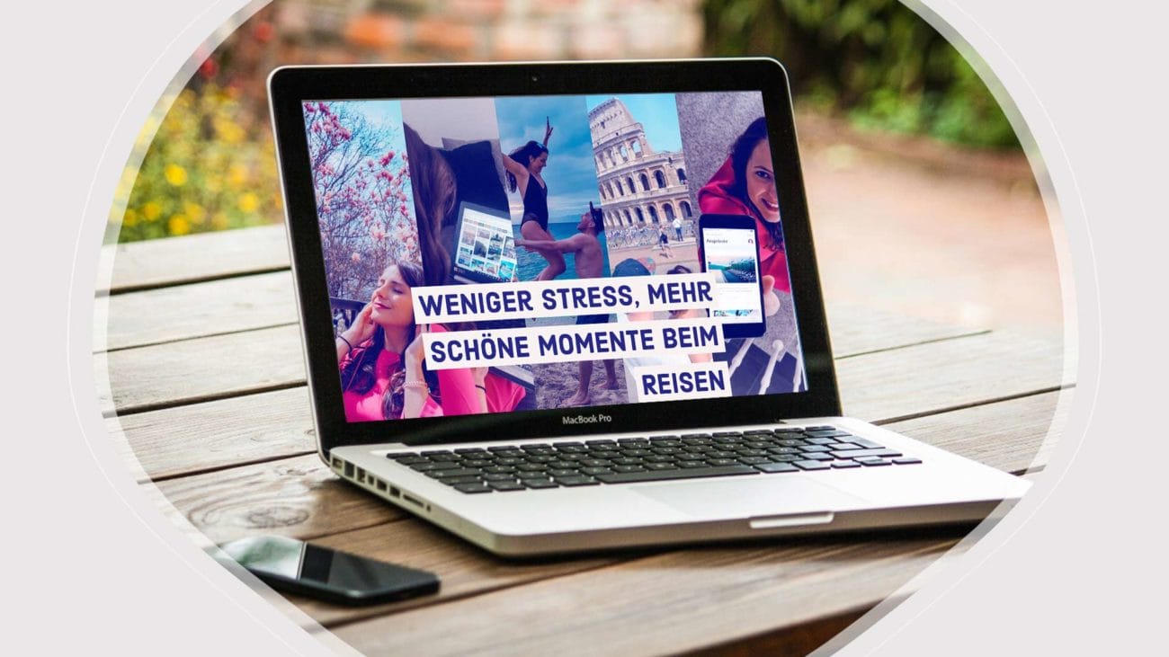 weniger stress beim reisen planen